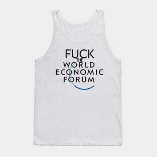 F#CK THE WEF! Tank Top